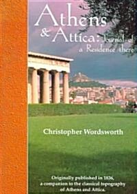 Athens and Attica: Journal of a Residence There (Paperback, Revised)