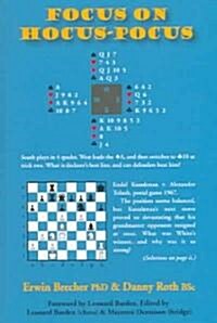 Focus on Hocus-Pocus: Intriguing Chess and Bridge Problems (Paperback)