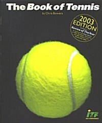 Book of Tennis, 2003 Edition (Paperback, Illustrated)