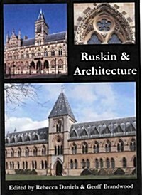 Ruskin and Architecture (Paperback)