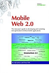 Mobile Web 2.0 (Paperback)