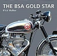 The Bsa Gold Star (Hardcover)