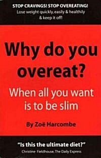 Why Do You Overeat? (Paperback)