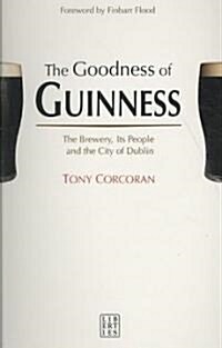 The Goodness of Guinness (Paperback)