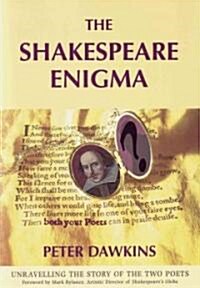 The Shakespeare Enigma : Unravelling the Story of the Two Poets (Paperback)
