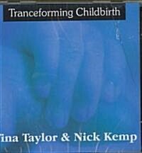 Tranceforming Childbirth (CD-Audio)