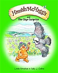 Hamish McHaggis : & the Skye Surprise (Paperback)