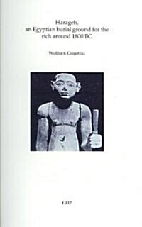 Harageh: An Egyptian Burial Ground for the Rich, Around 1800 BC (Paperback)