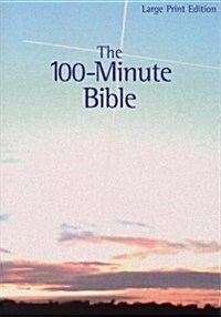 The 100-Minute Bible (Paperback)
