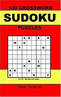 100 Crossword Sudoku Puzzles (Paperback)