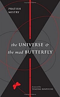 The Universe and the Mad Butterfly (Paperback)