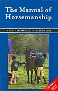 The Manual of Horsemanship (Paperback, 14 Revised edition)
