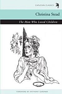 The Man Who Loved Children (Paperback)