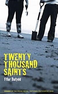 Twenty Thousand Saints (Paperback)