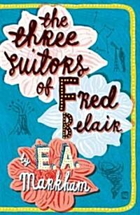 The Three Suitors of Fred Belair (Paperback)