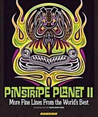 Pinstripe Planet II: More Fine Lines from the Worlds Best (Hardcover)