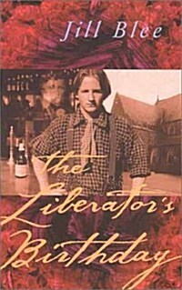 The Liberators Birthday (Paperback)