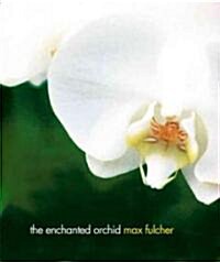 The Enchanted Orchid (Paperback)