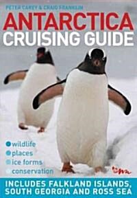 Antarctica Cruising Guide (Paperback, 2nd)