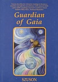 Guardian of Gaia (Paperback)