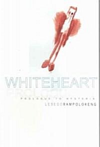 Whiteheart (Paperback)