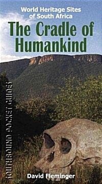 The Cradle of Humankind (Paperback)