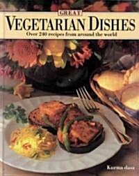 Great Vegetarian Dishes (Hardcover)