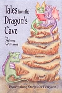 Tales from the Dragons Cave (Paperback, 2nd)