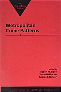 Metropolitan Crime Patterns (Paperback)