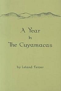 A Year in the Cuyamacas (Paperback)