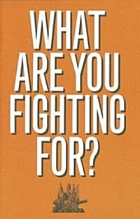 Allison Smith: The Muster: What Are You Fighting For? (Paperback)