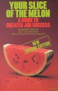 Your Slice of the Melon (Paperback, 2nd)