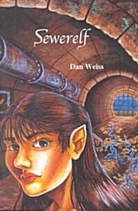 Sewerelf (Paperback)