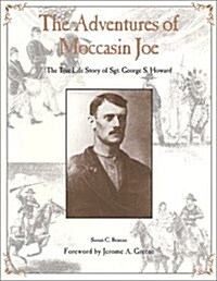 The Adventures of Moccasin Joe (Hardcover)