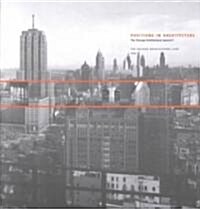 Positions in Architecture, 9: Chicago Architectural Club Journal 2000, Volume 9 (Paperback, 2000)