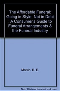 The Affordable Funeral (Paperback, 4th)