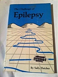 Challenge of Epilepsy (Paperback, Reissue)