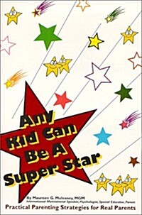 Any Kid Can Be a Super Star (Paperback)