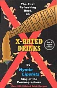 The Hymie Lipshitz X-Rated Drink Book (Paperback, 2nd)