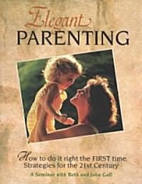 Elegant Parenting (Paperback)