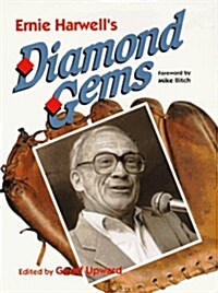 Ernie Harwells Diamond Gems (Hardcover)