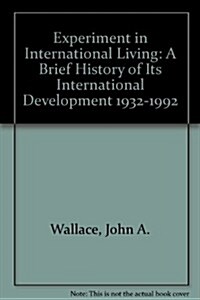 The Experiment in International Living (Paperback)