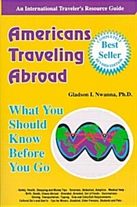 Americans Traveling Abroad (Paperback, 2nd, Revised)