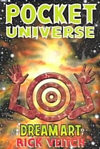 The Dream Art of Rick Veitch Volume 2: Pocket Universe (Paperback)