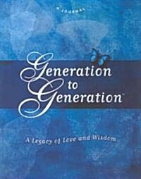 Generation to Generation (Hardcover)