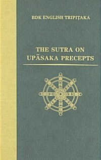 The Sutra on Upasaka Precepts (Hardcover, New)