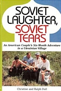 [중고] Soviet Laughter, Soviet Tears (Hardcover, Signed)