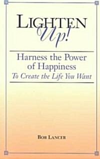 Lighten Up! (Paperback)