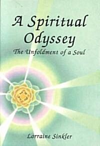 A Spiritual Odyssey (Paperback)