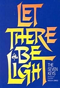 Let There Be Light (Paperback)